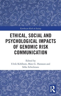 Enlarge image Cover: Ethical, Social and Psychological Impacts of Genomic Risk Communication - Routledge