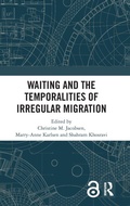 Cover: Waiting and the Temporalities of Irregular Migration - Routledge