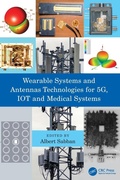 Cover: Wearable Systems and Antennas Technologies for 5G, IOT and Medical Systems - CRC Press