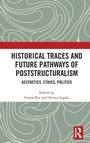 Cover: Historical Traces and Future Pathways of Poststructuralism - Routledge