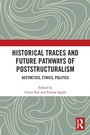 Cover: Historical Traces and Future Pathways of Poststructuralism - Routledge
