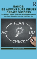 Cover: BASICS: Be Always Sure Inputs Create Success - Routledge