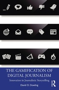 Cover: The Gamification of Digital Journalism - Routledge