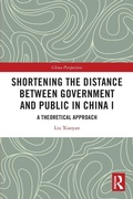 Abbildung von: Shortening the Distance between Government and Public in China I - Routledge