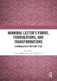Enlarge image Cover: Hannibal Lecter's Forms, Formulations, and Transformations - Routledge