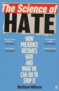 Enlarge image Cover: The Science of Hate - Faber & Faber