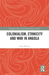 Abbildung von: Colonialism, Ethnicity and War in Angola - Routledge