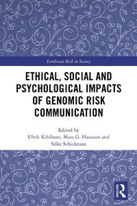 Abbildung von: Ethical, Social and Psychological Impacts of Genomic Risk Communication - Routledge