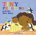 Cover: Tiny Penguins and the New Baby - Simon & Schuster Children's