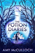 Cover: The Potion Diaries: Volume 1 - Simon & Schuster Childrens Books