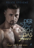 Cover: Der Weg durch das Feuer - Dead Soft Verlag
