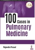 Cover: 100 Cases in Pulmonary Medicine - Jaypee Brothers Medical Publishers