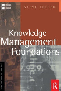Enlarge image Cover: Knowledge Management Foundations - Routledge
