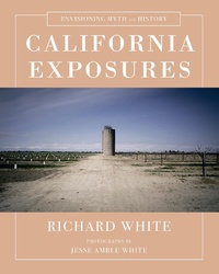 Abbildung von: California Exposures: Envisioning Myth and History - W. W. Norton & Company