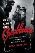 Cover: We'll Always Have Casablanca - W. W. Norton & Company