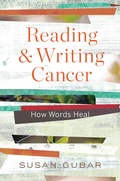 Cover: Reading and Writing Cancer - W. W. Norton & Company