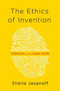 Cover: The Ethics of Invention - W. W. Norton & Company