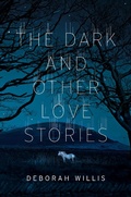 Cover: The Dark and Other Love Stories - W. W. Norton & Company