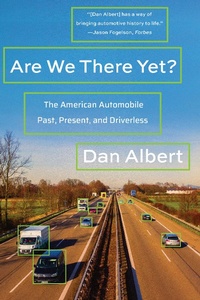 Abbildung von: Are We There Yet?: The American Automobile Past, Present, and Driverless - W. W. Norton & Company