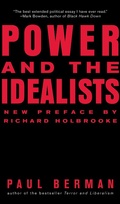 Cover: Power and the Idealists - W. W. Norton & Company