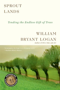 Abbildung von: Sprout Lands: Tending the Endless Gift of Trees - W. W. Norton & Company