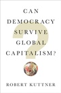 Cover: Can Democracy Survive Global Capitalism? - W. W. Norton & Company