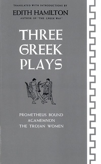 Enlarge image Cover: Three Greek Plays - W. W. Norton & Company