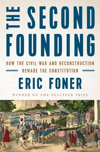 Enlarge image Cover: The Second Founding - W. W. Norton & Company