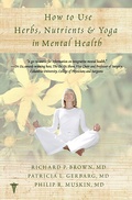 Cover: How to Use Herbs, Nutrients, & Yoga in Mental Health - W. W. Norton & Company