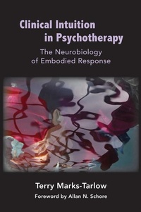 Abbildung von: Clinical Intuition in Psychotherapy: The Neurobiology of Embodied Response - W. W. Norton & Company