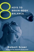 Cover: 8 Keys to Brain-Body Balance - W. W. Norton & Company