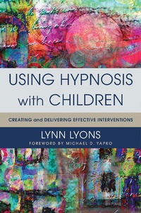 Enlarge image Cover: Using Hypnosis with Children - W. W. Norton & Company