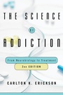 Cover: The Science of Addiction - W. W. Norton & Company