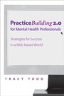 Cover: Practice Building 2.0 for Mental Health Professionals - W. W. Norton & Company