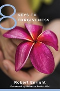 Cover: 8 Keys to Forgiveness - W. W. Norton & Company