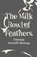 Cover: The Milk Bowl of Feathers - NEW DIRECTIONS