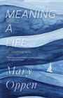 Cover: Meaning a Life - NEW DIRECTIONS