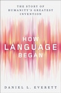 Cover: How Language Began - Liveright