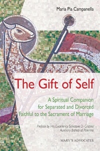 Abbildung von: The Gift of Self - Mary's Advocates