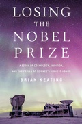 Cover: Losing the Nobel Prize - W. W. Norton & Company