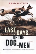 Cover: Last Days of the Dog-Men - W. W. Norton & Company