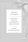 Cover: Mind Fixers - W. W. Norton & Company