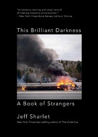 Abbildung von: This Brilliant Darkness: A Book of Strangers - W. W. Norton & Company