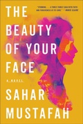 Cover: The Beauty of Your Face - W. W. Norton & Company