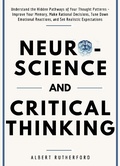 Cover: Neuroscience and Critical Thinking (The Critical Thinker, #3) - The Critical Thinker
