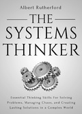 Cover: The Systems Thinker (The Systems Thinker Series, #1) - The Systems Thinker Series