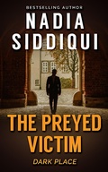 Cover: The Preyed Victim (Dark Place collection, #1) - Dark Place collection