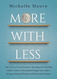 Enlarge image Cover: More With Less - Michelle Moore