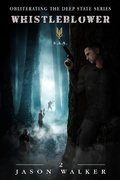Cover: Whistleblower (Obliterating the Deep State, #2) - Obliterating the Deep State