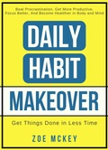 Cover: Daily Habit Makeover - Zoe McKey